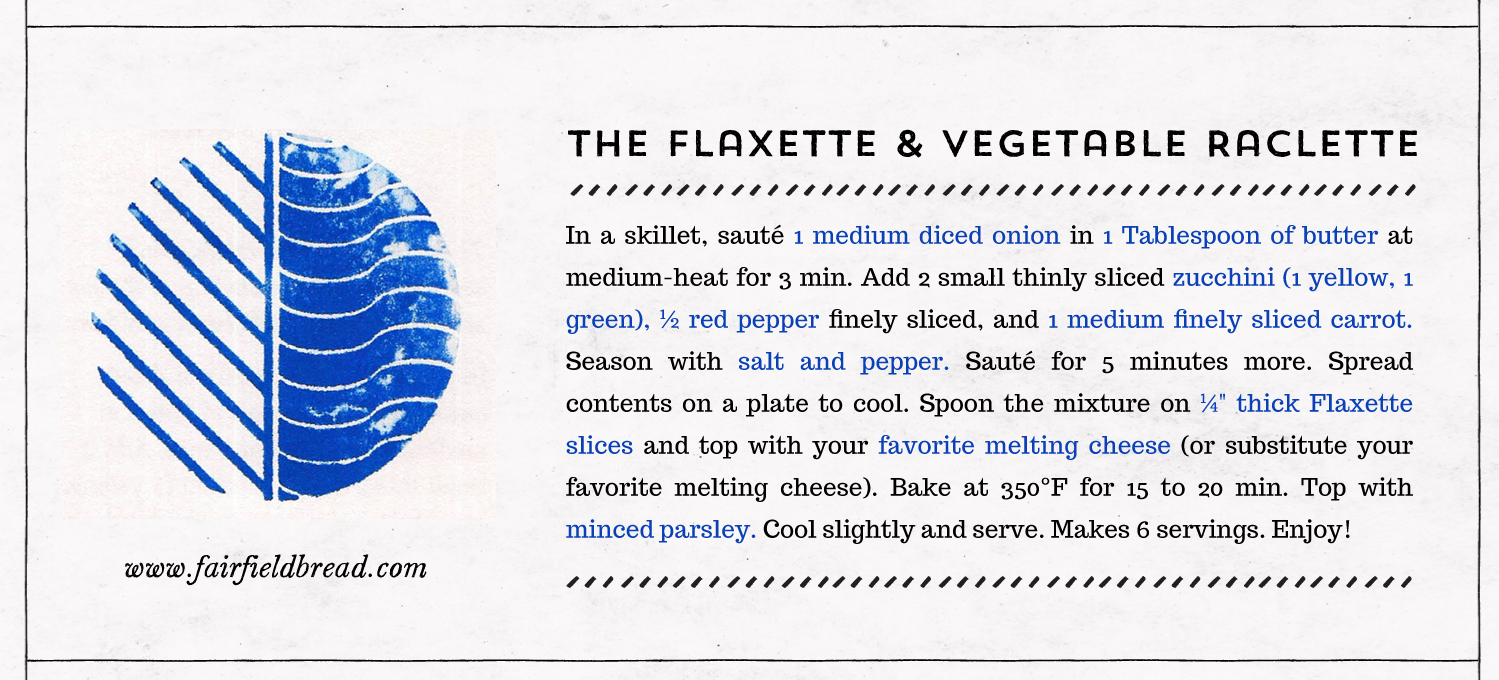 The Flaxette Vegetable Raclette